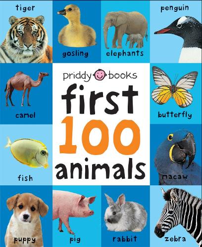 First 100 Animals - First 100 Soft To Touch (Board book) Priddy Books, Roger Priddy 9781849154215 book cover