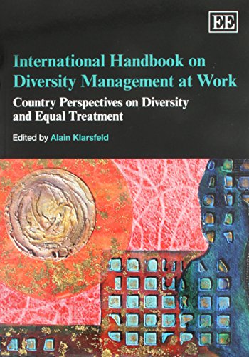 International Handbook on Diversity Management at Work: Country Perspectives on Diversity and Equal Treatment - Research Handbooks in Business and Management series Alain Klarsfeld 9781849808736 book cover