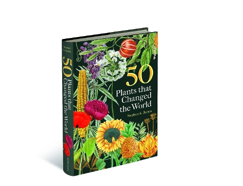 50 Plants that Changed the World Stephen A. Harris 9781851246526 book cover