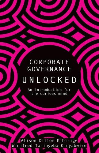 Corporate Governance Unlocked Alison Dillion Kibirige 9781860727214 book cover