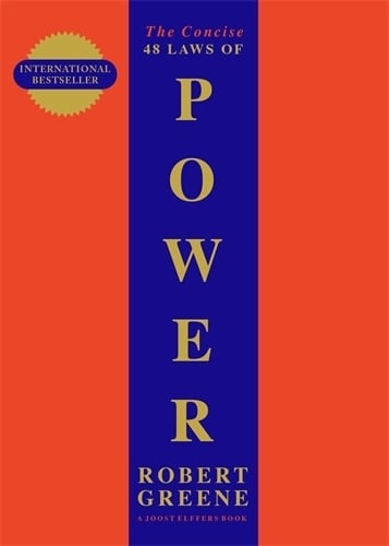 The Concise 48 Laws Of Power: THE CONDENSED EDITION OF THE MULTI-MILLION COPY BESTSELLER - The Modern Machiavellian Robert Greene Robert Greene 9781861974044 book cover