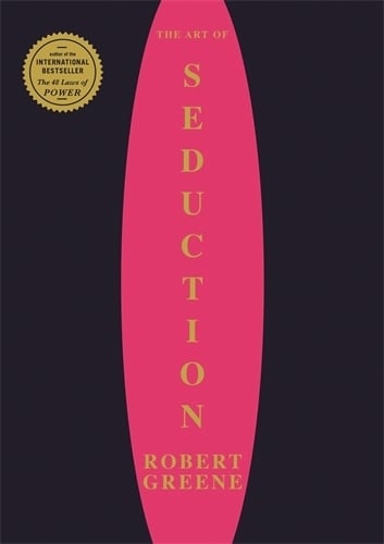 The Art Of Seduction Robert Greene 9781861977694 book cover