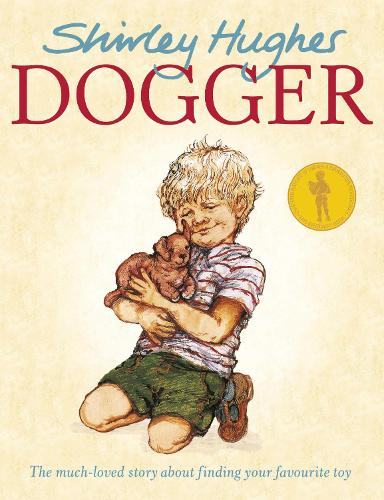 Dogger: the much-loved childrens classic Shirley Hughes 9781862308053 book cover
