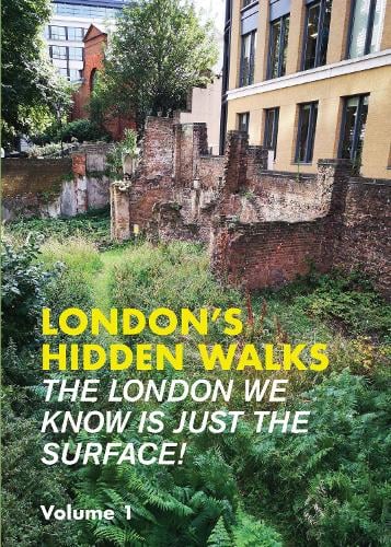 London's Hidden Walks Volume 1 - London's Hidden Walks 1 Stephen Millar 9781902910703 book cover