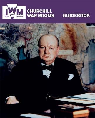 Churchill War Rooms Guidebook Jonathan Asbury 9781904897552 book cover