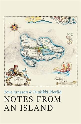 Notes from an Island Tove Jansson, Tuulikki Pietilä, Thomas Teal 9781908745941 book cover