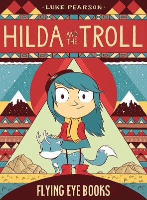 Hilda and the Troll - Hildafolk Comics Luke Pearson 9781909263789 book cover