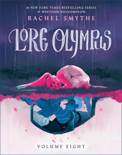 Lore Olympus: Volume Eight - Lore Olympus Rachel Smythe 9781911720317 book cover