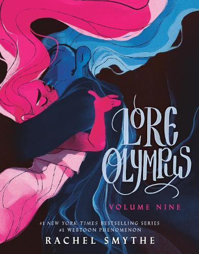 Lore Olympus: Volume Nine - Lore Olympus Rachel Smythe 9781911720911 book cover