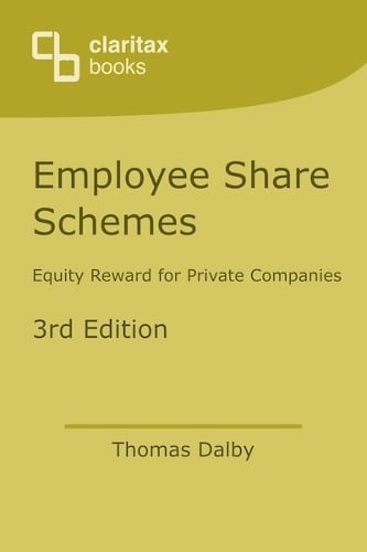 Employee Share Schemes: Equity Reward for Private Companies Thomas Dalby 9781912386956 book cover