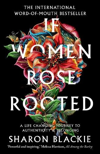 If Women Rose Rooted Sharon Blackie 9781912836017 book cover