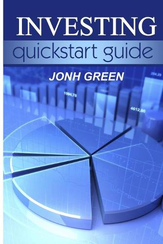 investing quick start guide Jonh Green 9781914092954 book cover