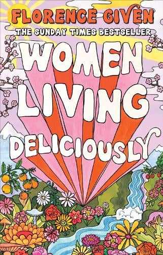 Women Living Deliciously Florence Given 9781914240515 book cover