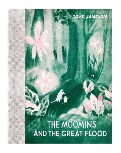 The Moomins and the Great Flood Tove Jansson 9781914502149 book cover