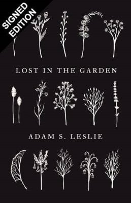 Lost in the Garden: Signed Limited Edition Adam S. Leslie 9781915368973 book cover