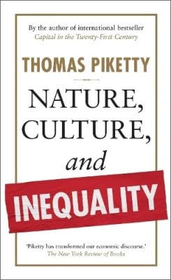 Nature, Culture, and Inequality Thomas Piketty, Willard Wood 9781915590886 book cover