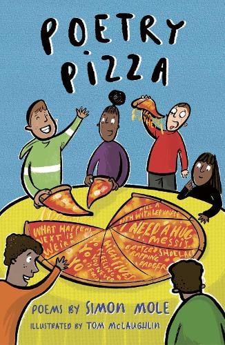Poetry Pizza Simon Mole, Tom McLaughlin 9781915659866 book cover