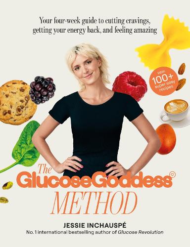 The Glucose Goddess Method Jessie Inchauspé 9781915780003 book cover