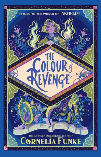 Inkheart 4: The Colour of Revenge - Inkheart Cornelia Funke 9781915947611 book cover