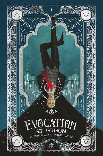 Evocation: Book I in The Summoner's Circle - The Summoner's Circle S.T. Gibson 9781915998460 book cover