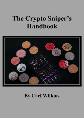 THE CRYPTO SNIPER HANDBOOK Carl Williams 9781916353343 book cover