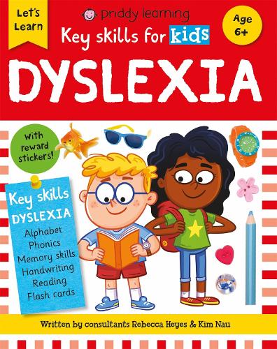 Key Skills for Kids: Dyslexia - Key Skills for Kids Roger Priddy 9781916745322 book cover