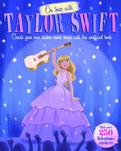 On Tour with Taylor Swift Townhouse Publishing Ltd 9781917156936 book cover