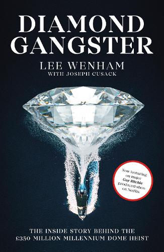 Diamond Gangster Lee Wenham, Joseph Cusack 9781917439015 book cover