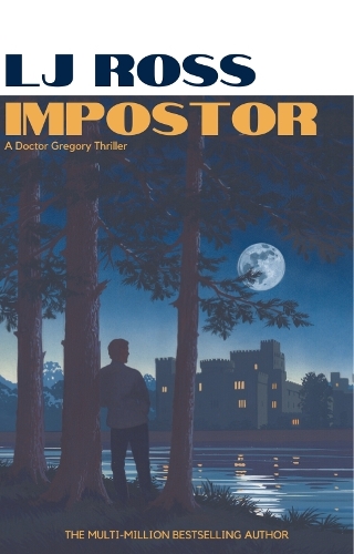 Impostor: An Alexander Gregory Thriller - The Alexander Gregory Thrillers LJ Ross 9781917863018 book cover