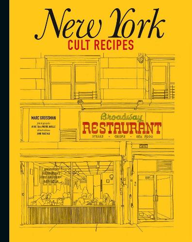 New York Cult Recipes (mini) - Mini Cult Recipes Marc Grossman 9781922616975 book cover