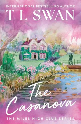 The Casanova - The Miles High Club T L Swan 9781923232211 book cover