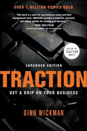 Traction: Get a Grip on Your Business Gino Wickman 9781936661831 book cover