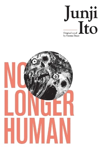 No Longer Human - Junji Ito Junji Ito 9781974707096 book cover