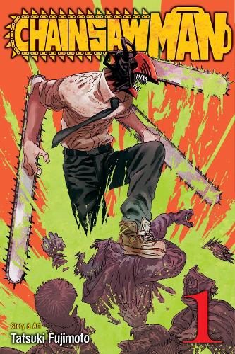 Chainsaw Man, Vol. 1 - Chainsaw Man Tatsuki Fujimoto 9781974709939 book cover