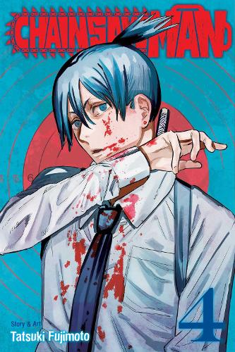 Chainsaw Man, Vol. 4 - Chainsaw Man Tatsuki Fujimoto 9781974717279 book cover