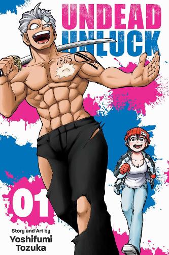 Undead Unluck, Vol. 1 - Undead Unluck Yoshifumi Tozuka 9781974719266 book cover