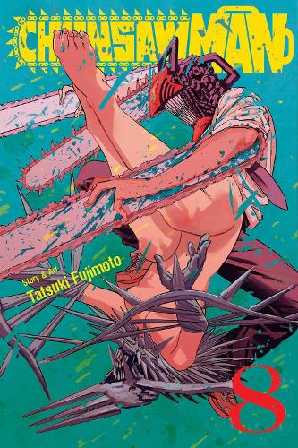 Chainsaw Man, Vol. 8 - Chainsaw Man Tatsuki Fujimoto 9781974722785 book cover