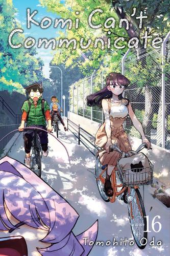 Komi Can't Communicate, Vol. 16 - Komi Can't Communicate Tomohito Oda 9781974724543 book cover