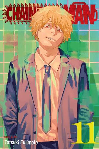 Chainsaw Man, Vol. 11 - Chainsaw Man Tatsuki Fujimoto 9781974727117 book cover