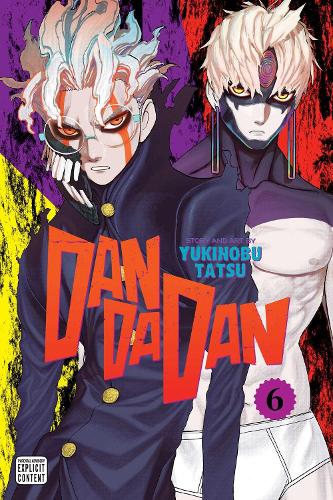 Dandadan, Vol. 6 - Dandadan Yukinobu Tatsu 9781974742837 book cover
