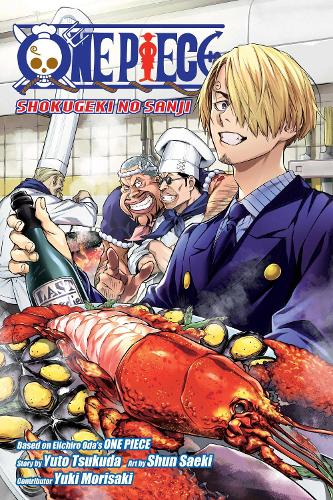 One Piece: Shokugeki no Sanji - One Piece: Shokugeki no Sanji Eiichiro  Oda, Yuto Tsukuda, Shun Saeki 9781974743759 book cover