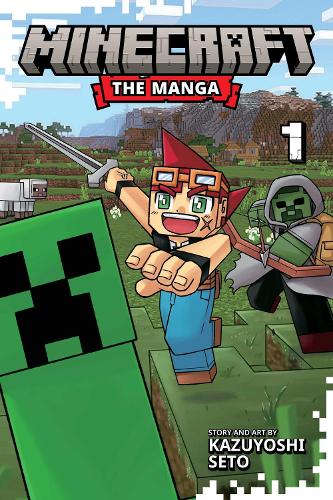 Minecraft: The Manga, Vol. 1 - Minecraft: The Manga Kazuyoshi Seto 9781974747146 book cover