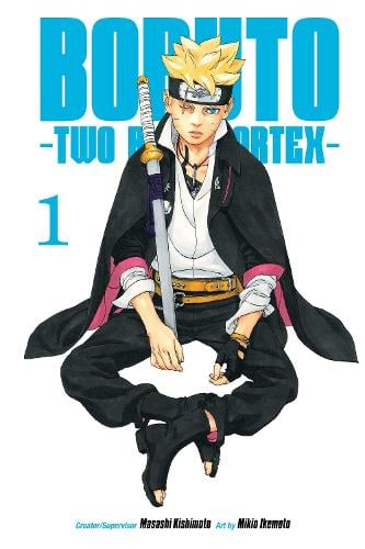 Boruto: Two Blue Vortex, Vol. 1 - Boruto: Two Blue Vortex Masashi Kishimoto, Mikio Ikemoto 9781974747184 book cover