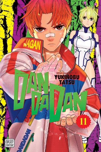 Dandadan, Vol. 11 - Dandadan Yukinobu Tatsu 9781974751808 book cover
