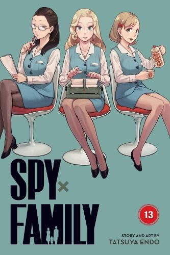 Spy x Family, Vol. 13 - Spy x Family Tatsuya Endo 9781974751983 book cover