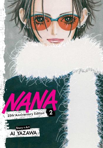 Nana 25th Anniversary Edition, Vol. 2 - Nana 25th Anniversary Edition Ai Yazawa 9781974759279 book cover