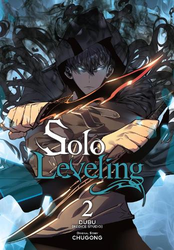 Solo Leveling, Vol. 2 (comic) Abigail Blackman, Chugong, DUBUREDICE STUDIO, J. Torres 9781975319458 book cover