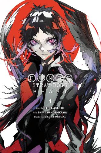 Bungo Stray Dogs: Beast, Vol. 1 Bianca Pistillo, Kafka Asagiri, Kevin Gifford, Sango Harukawa, Shiwasu Hoshikawa 9781975325671 book cover