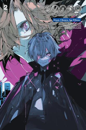 Bungo Stray Dogs: Dazai, Chuuya, Age Fifteen, Vol. 2 Bianca Pistillo, Kafka Asagiri, Kevin Gifford, Sango Harukawa, Shiwasu Hoshikawa 9781975392789 book cover