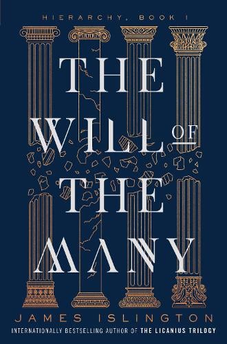 The Will of the Many Volume 1 - Hierarchy James Islington 9781982141172 book cover